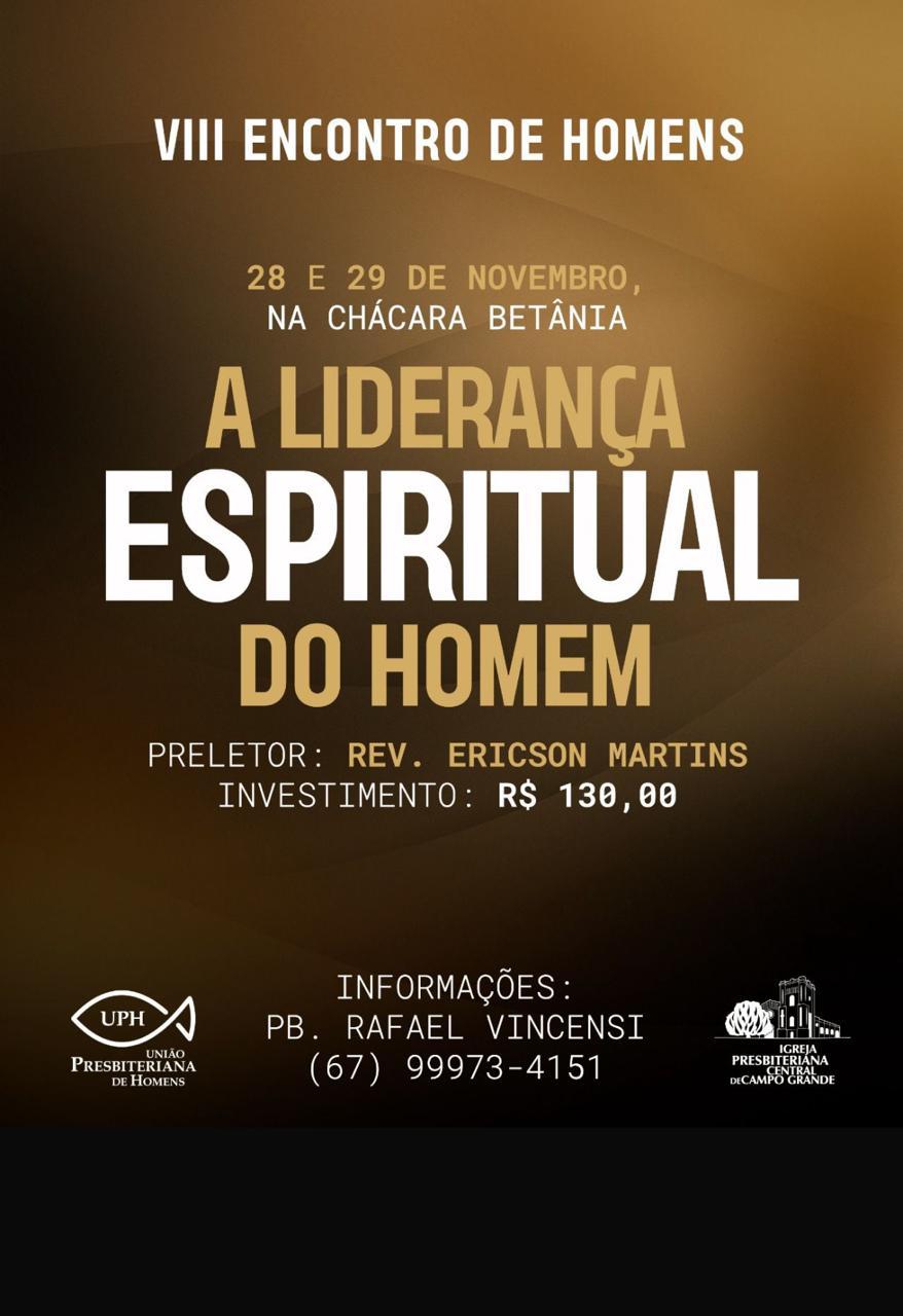 UPH da IP Central de Campo Grande promove encontro sobre liderança