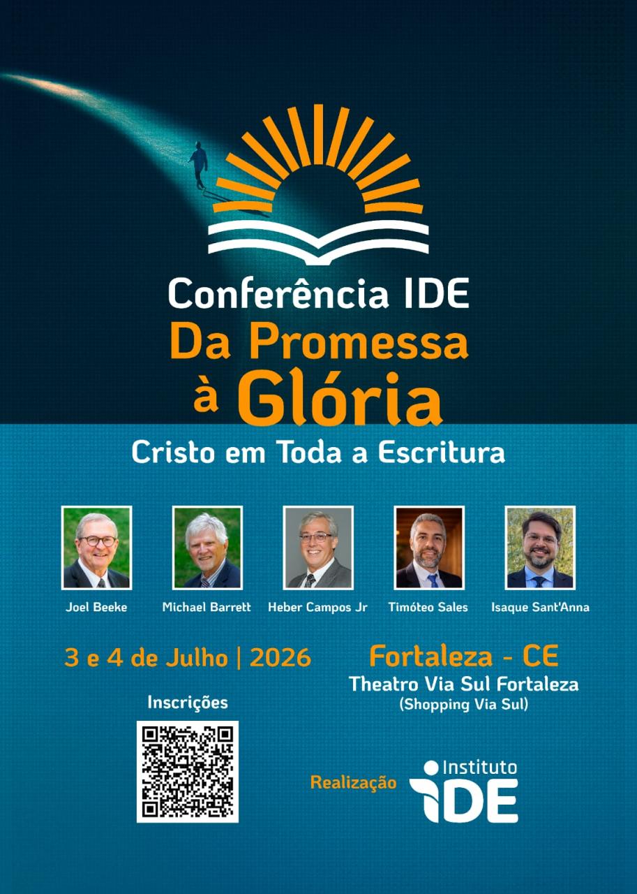 Conferência IDE  destaca Cristo em toda a Escritura